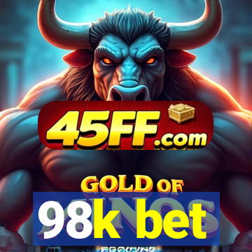 98k bet